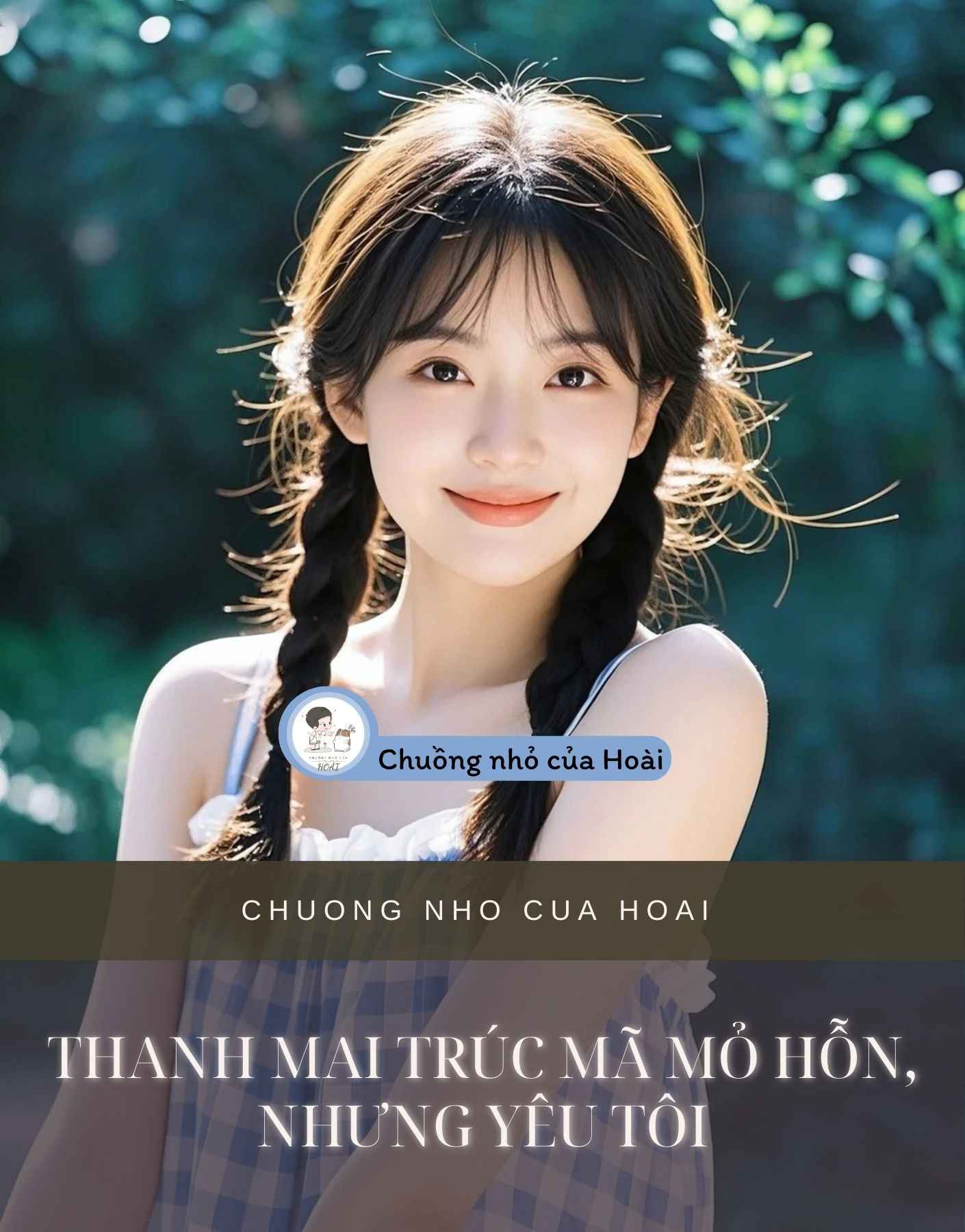 THANH MAI TRÚC MÃ MỎ HỖN, NHƯNG YÊU TÔI
