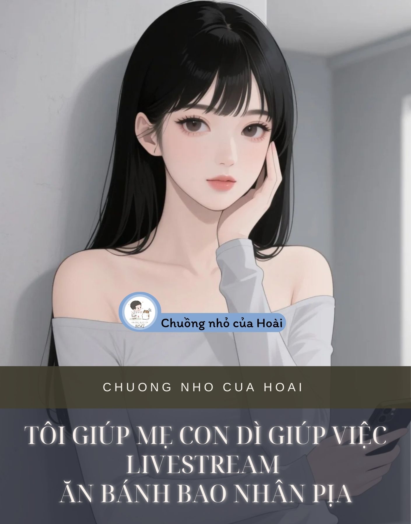 TÔI GIÚP MẸ CON DÌ GIÚP VIỆC LIVESTREAM ĂN BÁNH BAO NHÂN PỊA