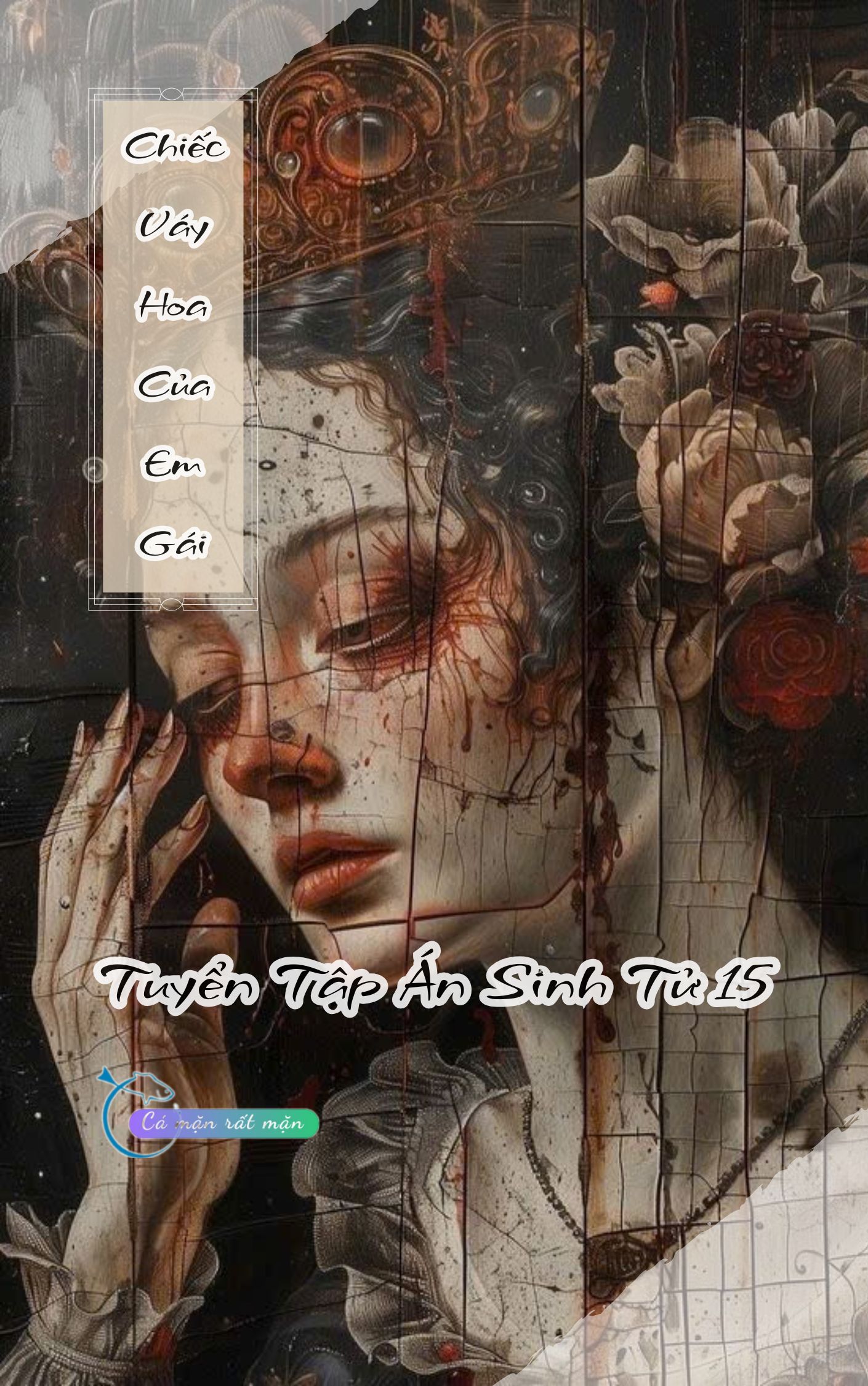 Chiếc Váy Hoa Của Em Gái - Tuyển Tập Án Sinh Tử 15
