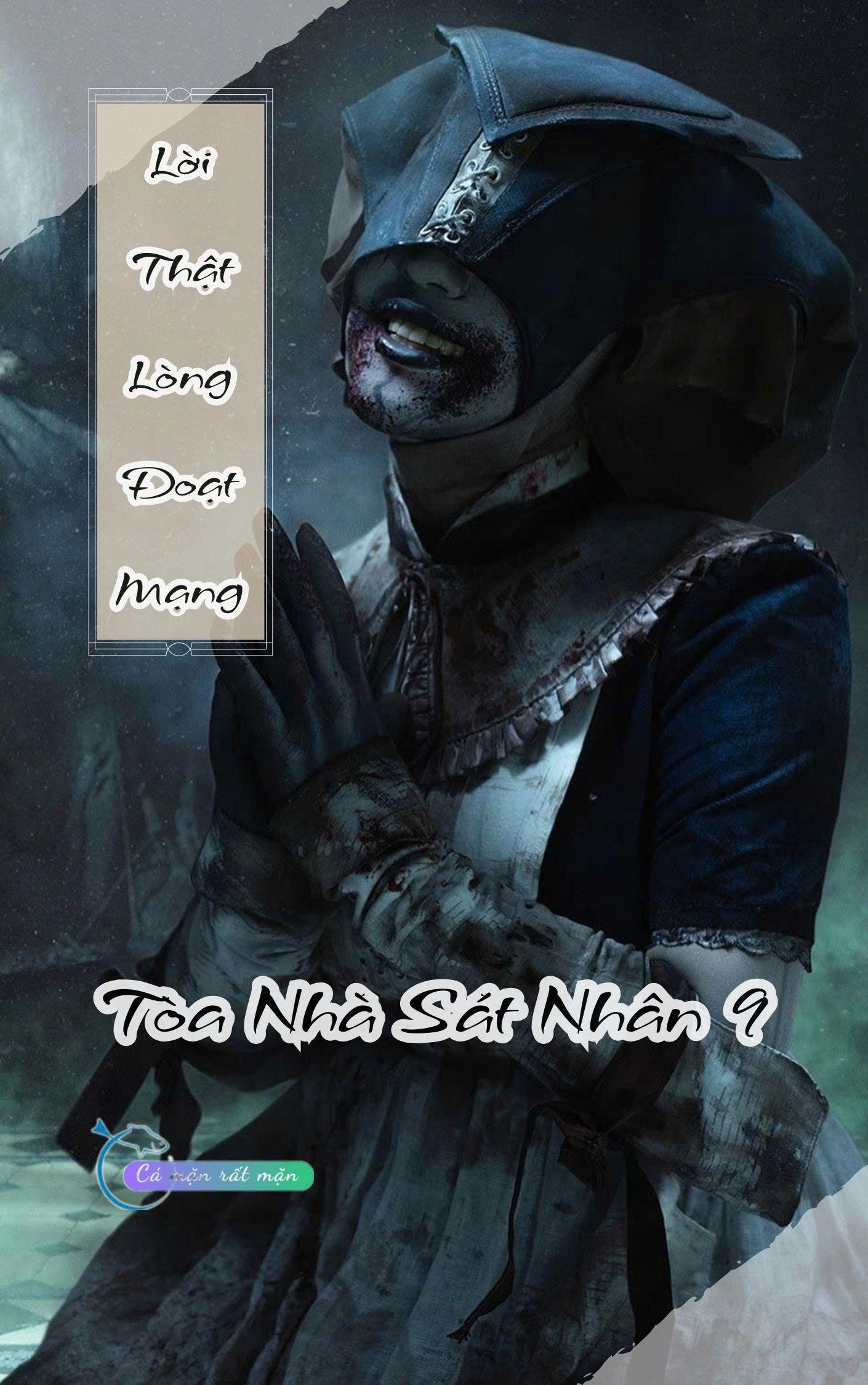 Lời Thật Lòng Đoạt Mạng - Tòa Nhà Sát Nhân 9