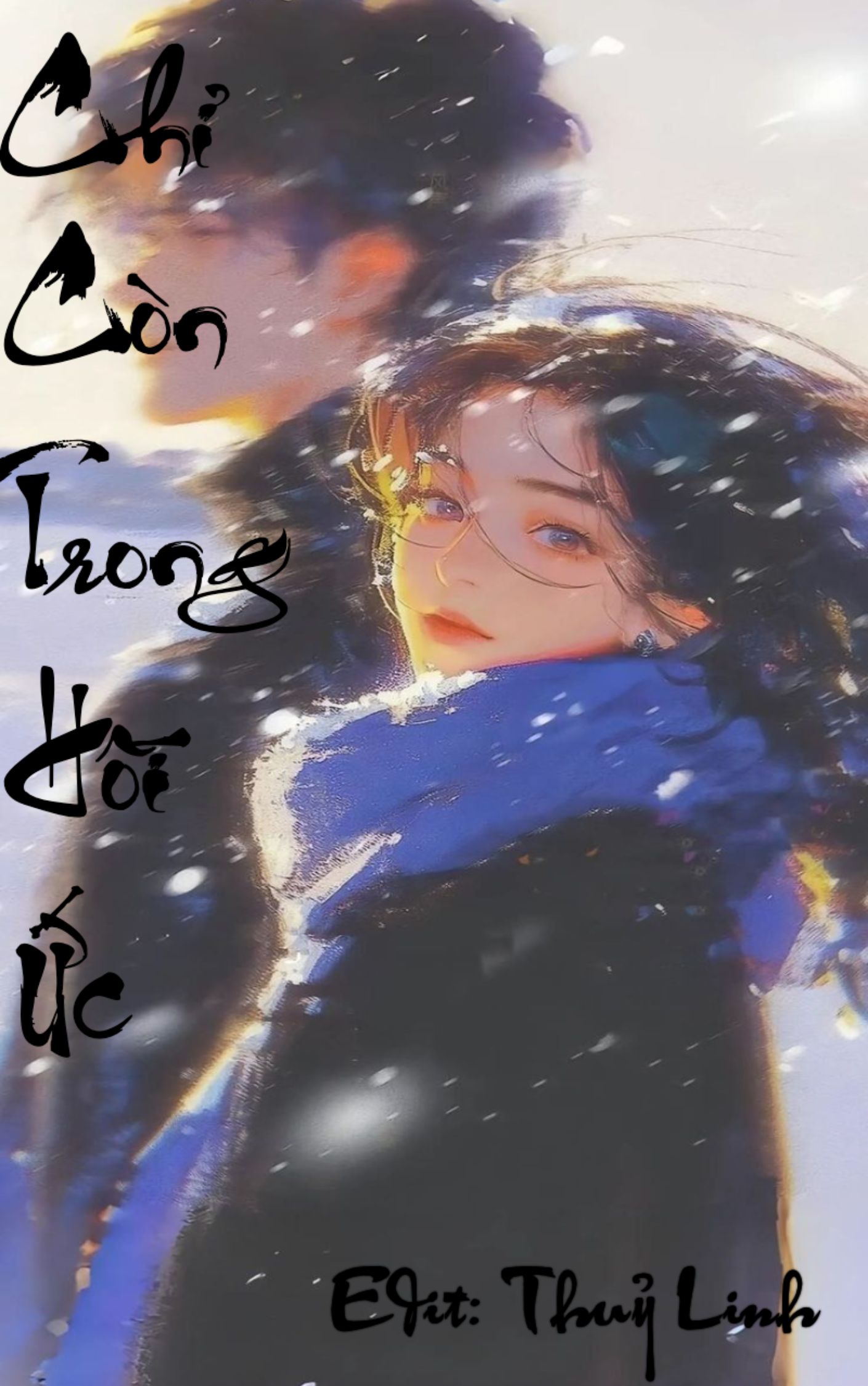 Chỉ còn trong hồi ức