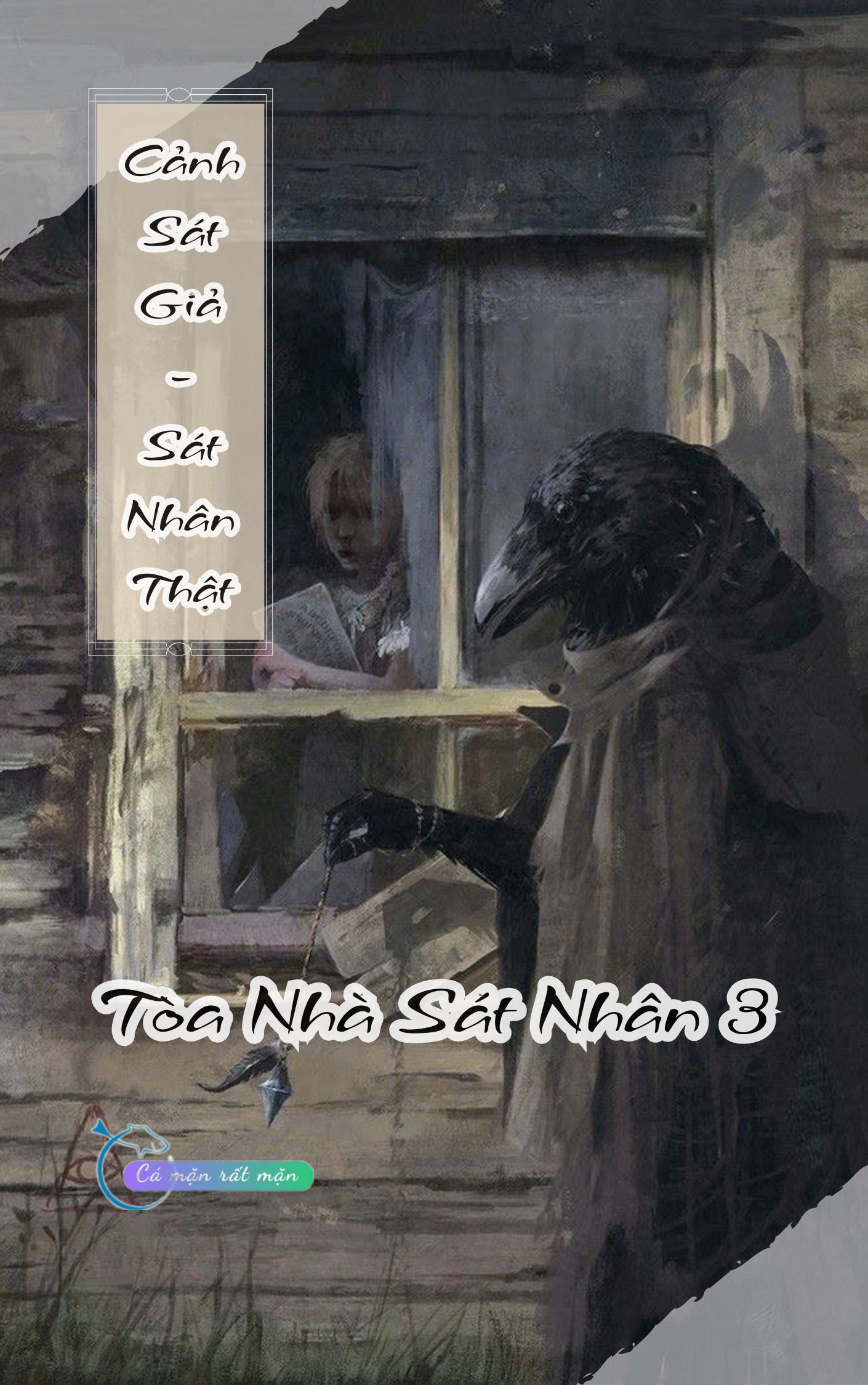 Cảnh Sát Giả, Sát Nhân Thật - Toà Nhà Sát Nhân 3
