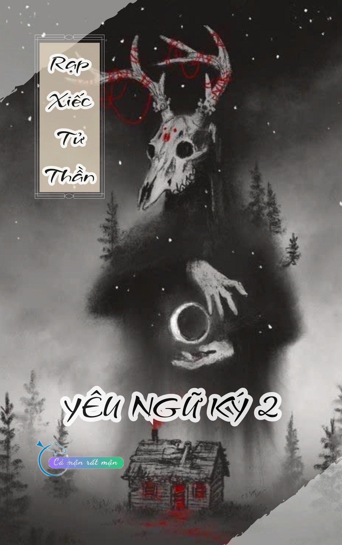 Rạp Xiếc Tử Thần - Yêu Ngữ Ký 2