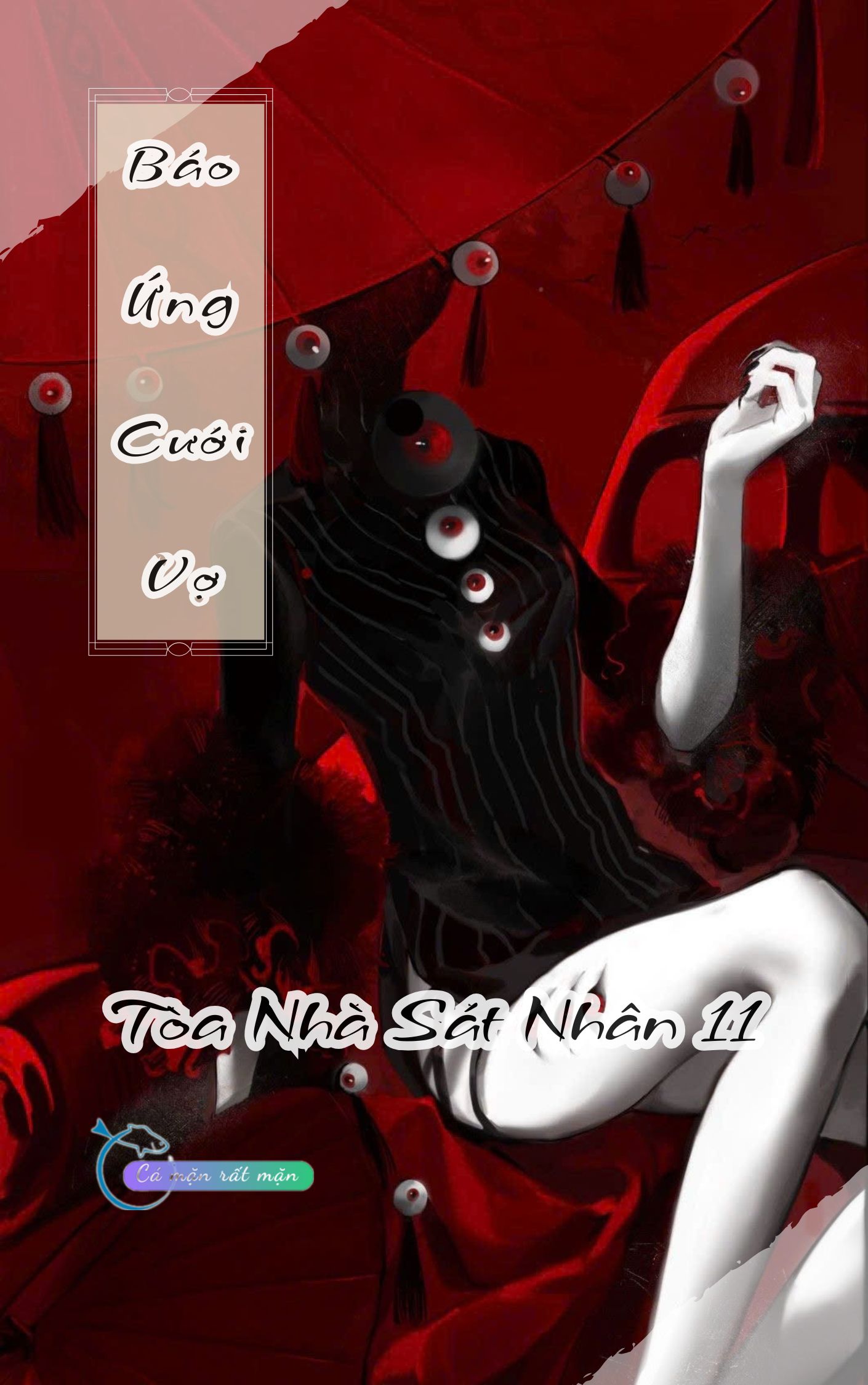 Báo Ứng Cưới Vợ - Tòa Nhà Sát Nhân 11