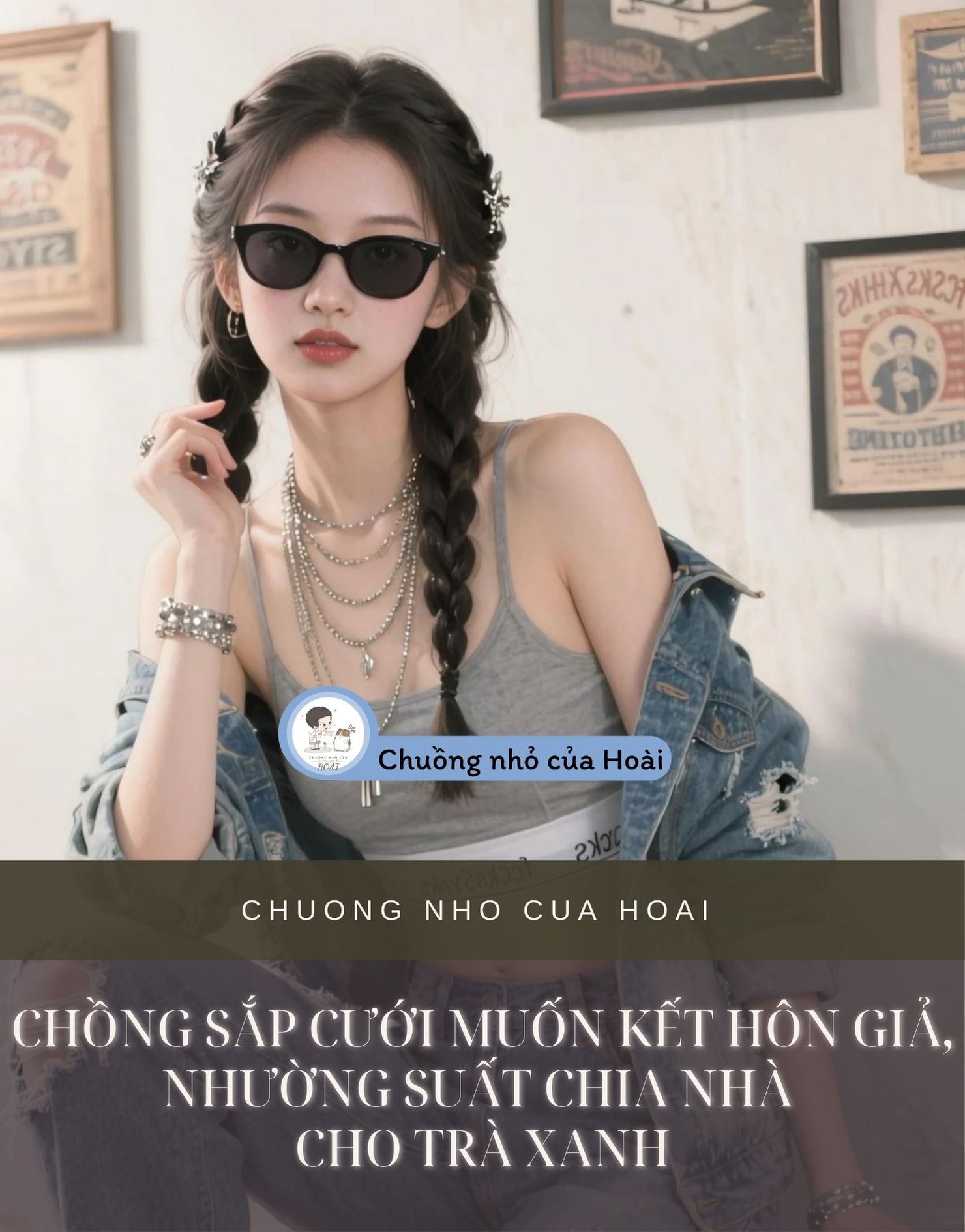 CHỒNG SẮP CƯỚI MUỐN KẾT HÔN GIẢ, NHƯỜNG SUẤT CHIA NHÀ CHO TRÀ XANH