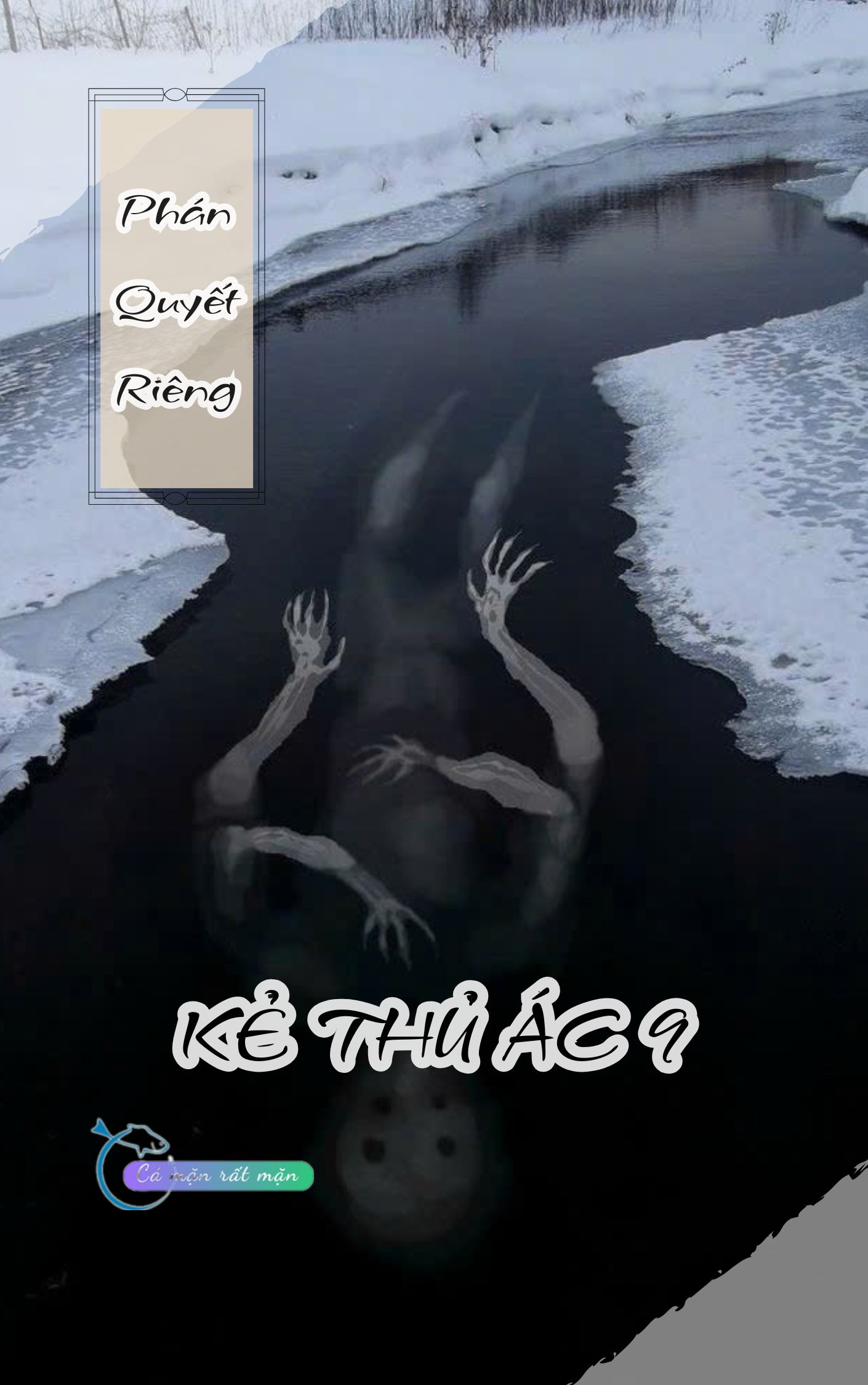 Phán Quyết Riêng - Kẻ Thủ Ác 9